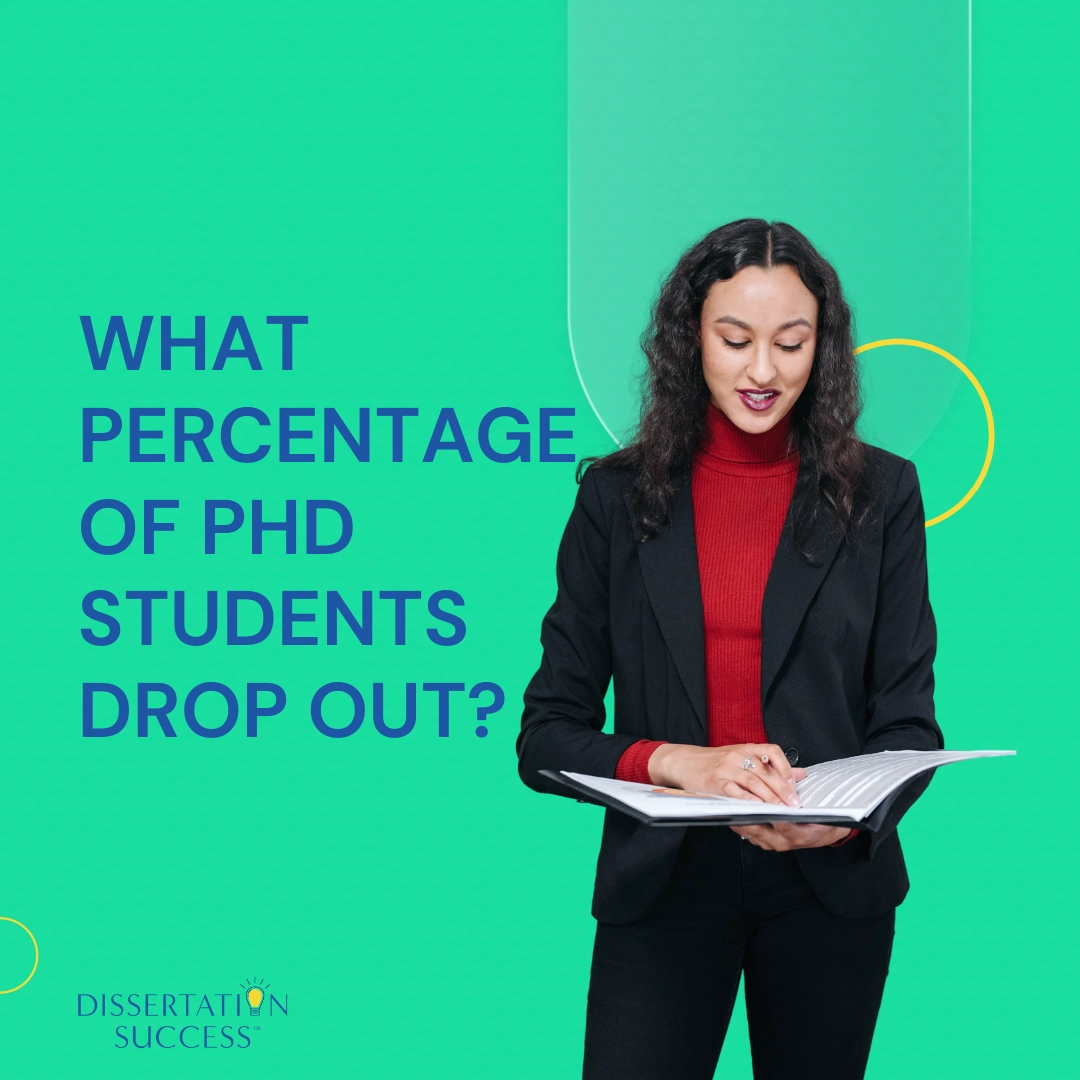 PhD Dropout Rates: What Percentage of PhD Students Drop out?