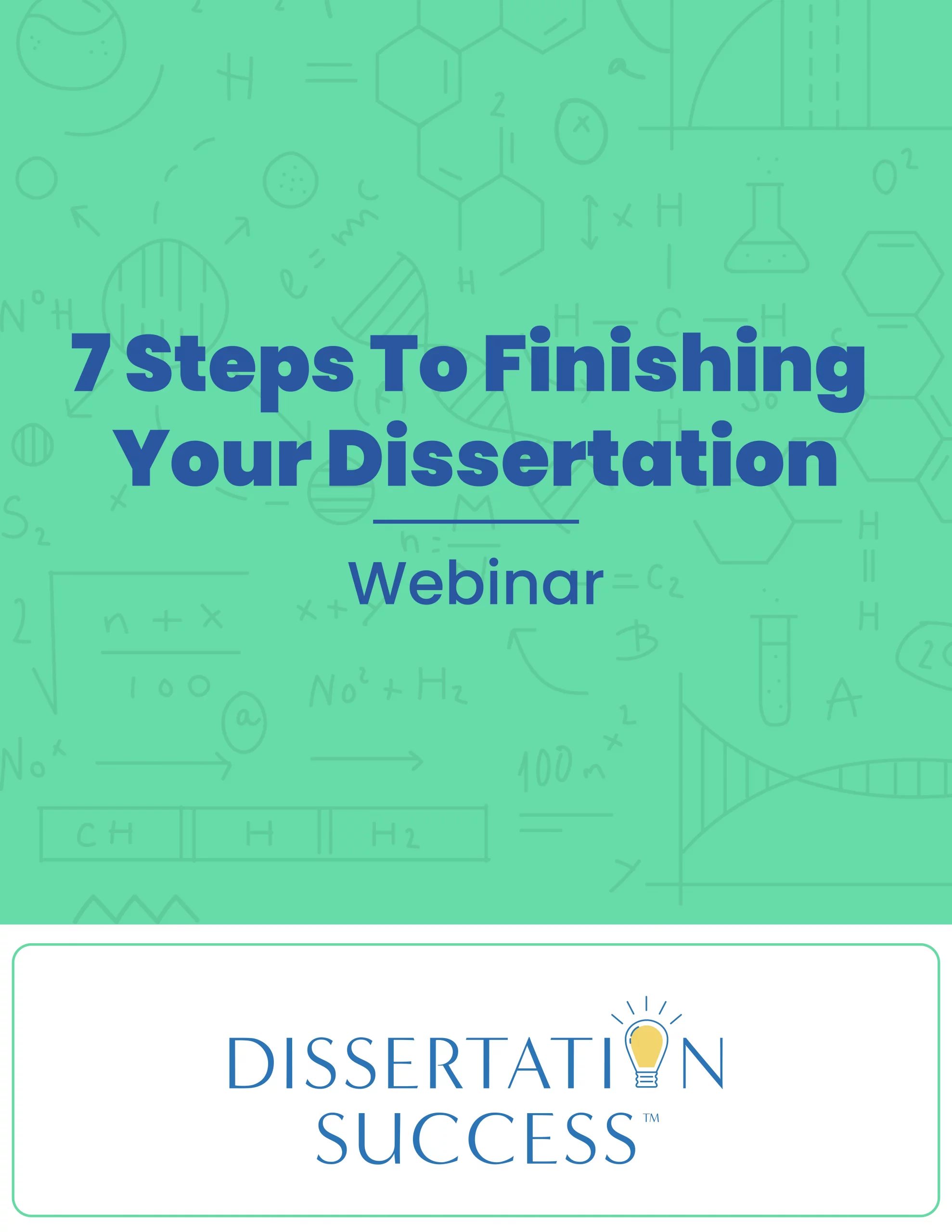 7 Steps To Finishing Your Dissertation